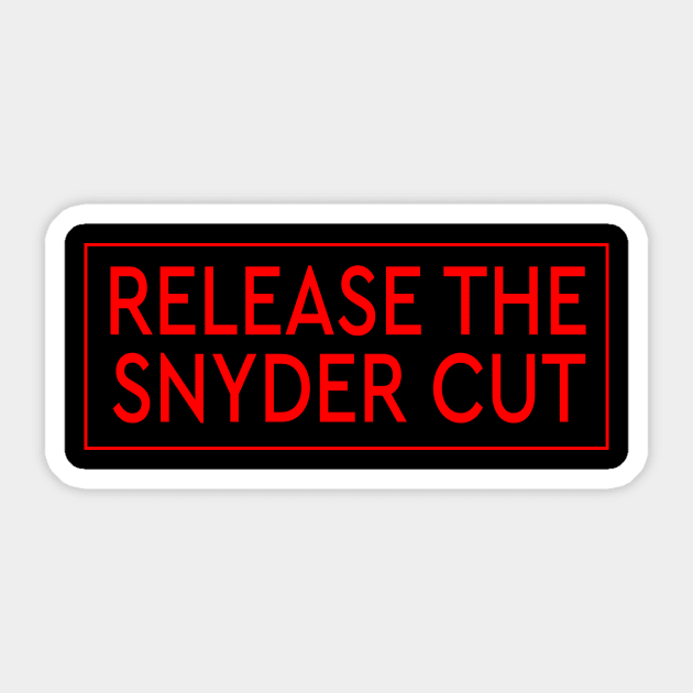 RELEASE THE SNYDER CUT - RED TEXT Sticker by TSOL Games